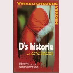 D&acute;s historie - Virkelighedens verden