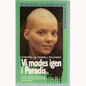 Vi mdes igen i Paradis - Virkelighedens verden