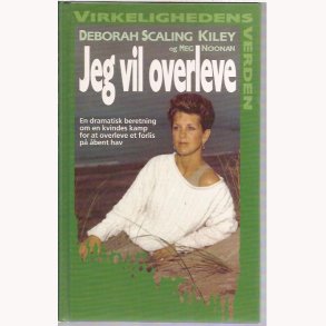 Jeg vil overleve - Virkelighedens verden