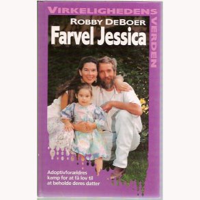 Farvel Jessica - Virkelighedens verden