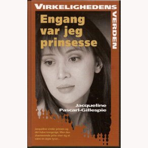 Engang var jeg prinsesse - Virkelighedens verden