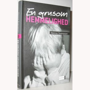 En grusom hemmelighed - virkelighedens verden