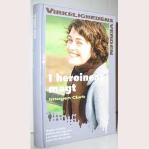 I heroinens magt - virkelighedens verden