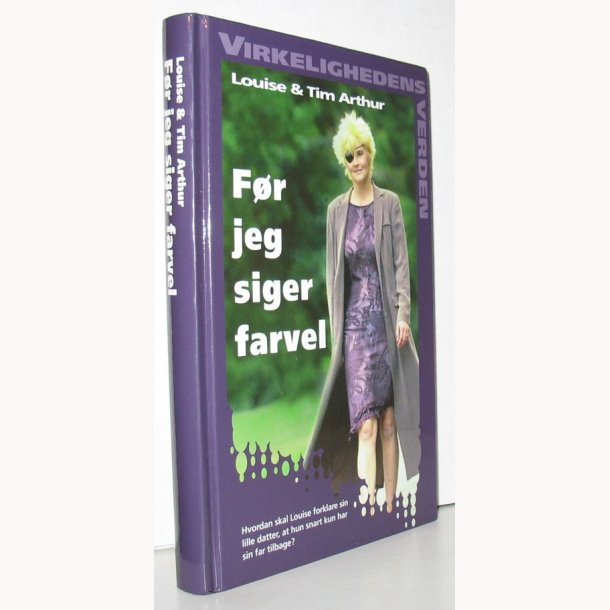 Fr jeg siger farvel - Virkelighedens verden