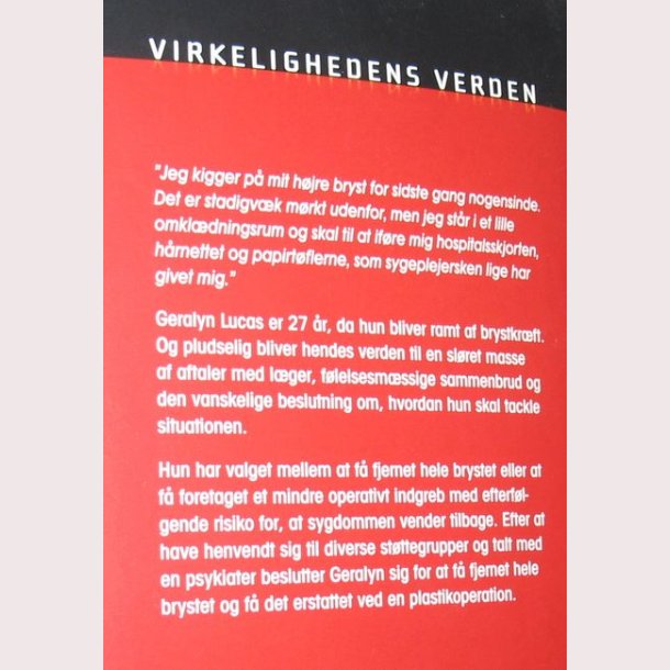 Hvorfor lige mig - virkelighedens verden