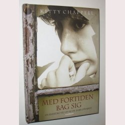 Med fortiden bag sig