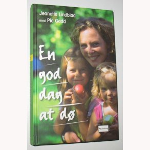 En god dag at d - virkelighedens verden
