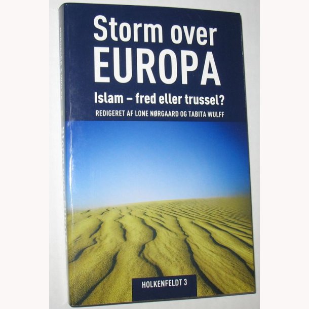 Storm over Europa - Islam fred eller trussel?