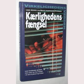 Krlighedens fngsel - virkelighedens verden