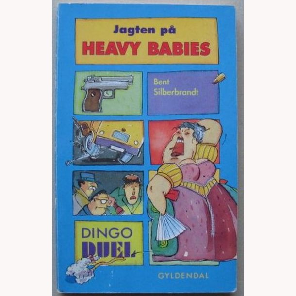Jagten p Heavy Babies