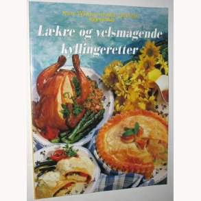 Lkre og velsmagende kyllingeretter