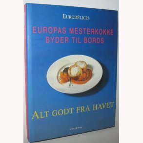Europas mesterkokke byder til bords