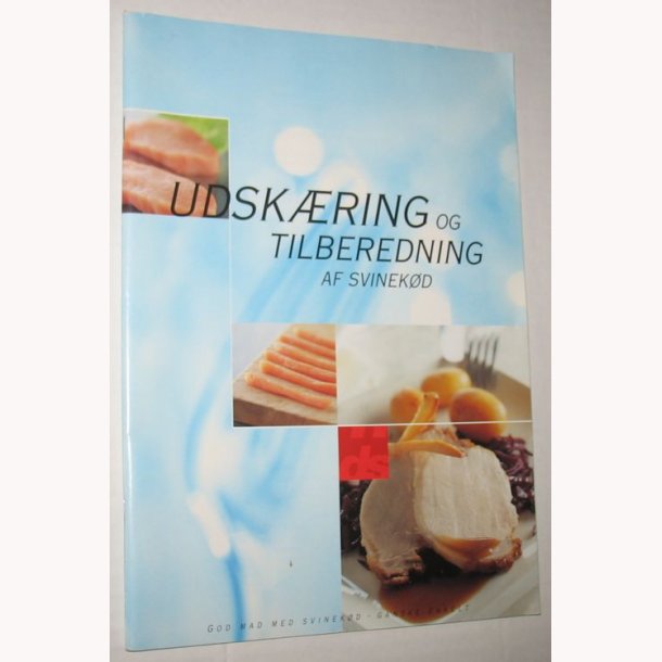 Udskring og tilberedning af svinekd