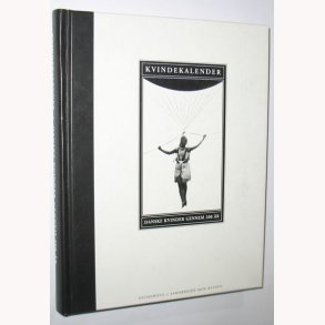 Kvindekalender - Danske kvinder gennem 200 r