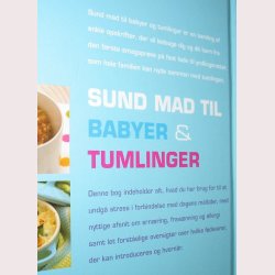 Sund mad til babyer &amp; tumlinger