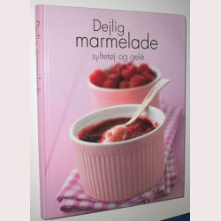 Dejlig marmelade syltetj og gele