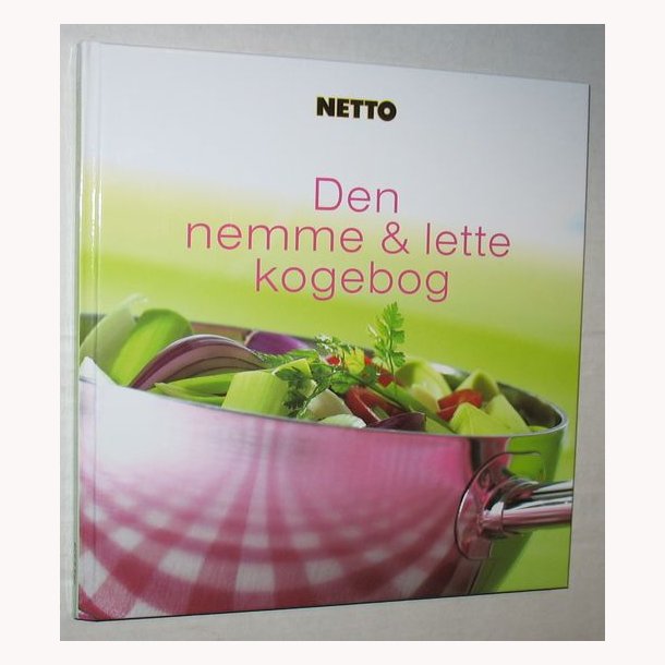 Den nemme &amp; lette kogebog