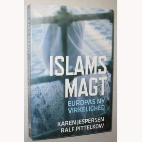 Islams magt - Europas ny virkelighed