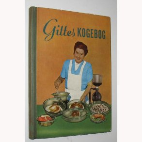 Gittes kogebog for ildfaste fad