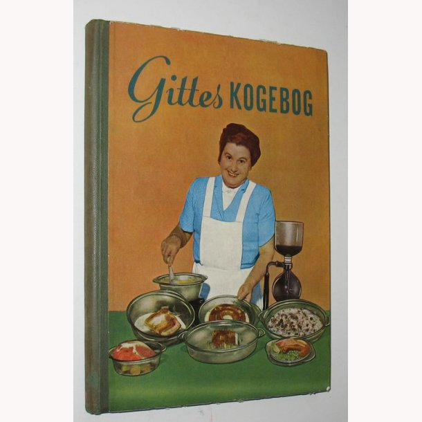 Gittes kogebog for ildfaste fad