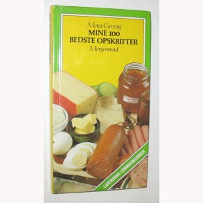 Mine 100 bedste opskrifter - morgenmad