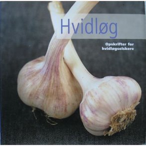 Hvidlg - opskrifter for hvidlgselskere