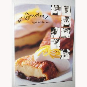 si´ Omelet! - ogs til din ovn