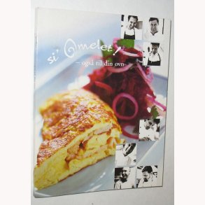 si´ Omelet! - ogs til din ovn