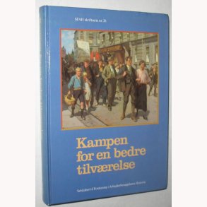 Kampen for en bedre tilvrelse