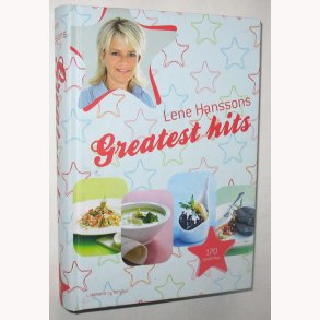 Lene Hanssons Greatest hits 170 opskrifter