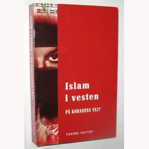 Islam i vesten - P Koranens vej?
