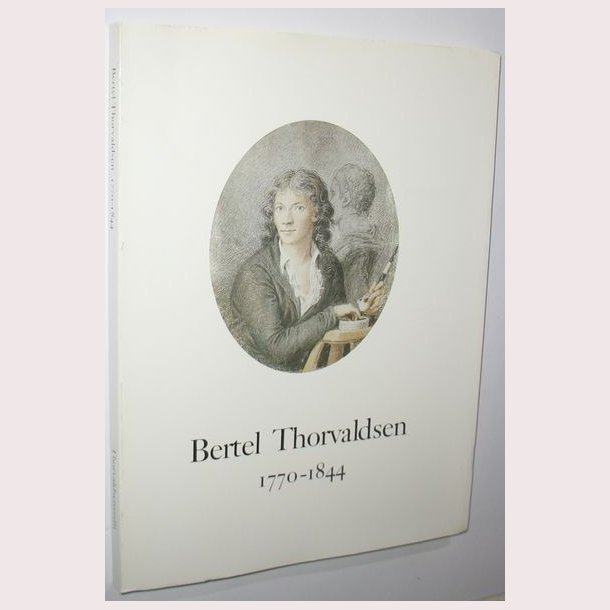 Bertel Thorvaldsen 1770-1844