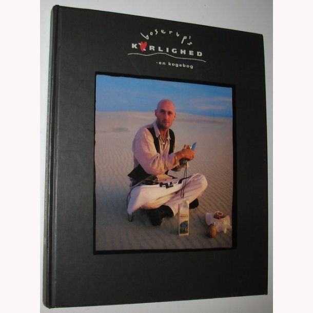 Boserup&acute;s krlighed - en kogebog - signeret