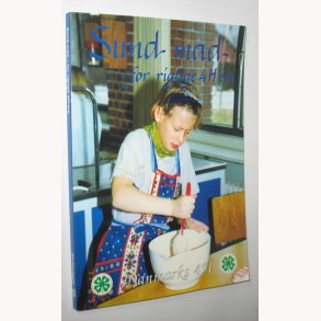 Sund mad - for rigtige 4H´ere