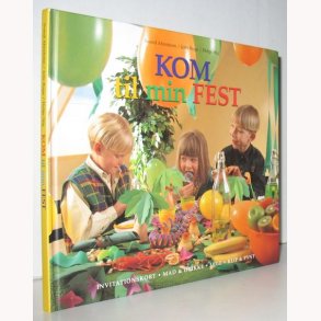 Kom til min fest