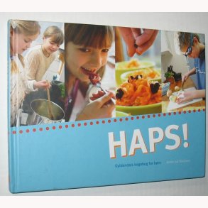 Haps! - Gyldendals kogebog for brn: Anne Jul Nielsen