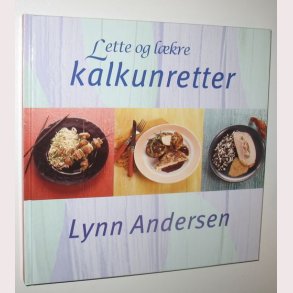 Lette lkre kalkunretter