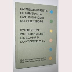 Rastrellis rejse til og farverne