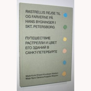 Rastrellis rejse til og farverne