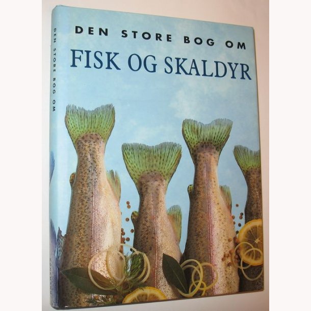 Den store bog om fisk og skaldyr