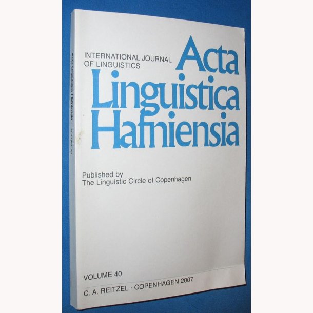 Acta Linguistica Hafniensia vol. 40 - 2007