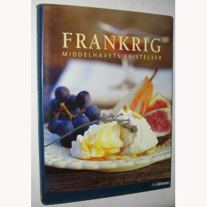 Frankrig - Middelhavets fristelser