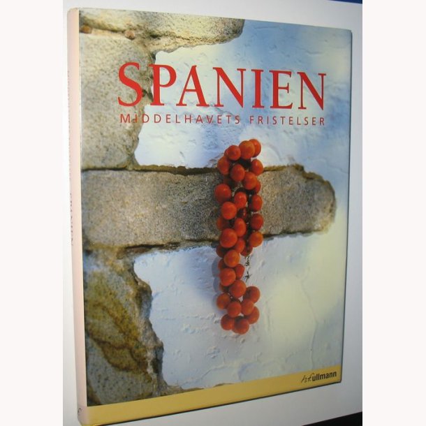 Spanien - Middelhavets fristelser