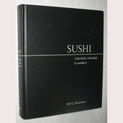Sushi - lidenskab, videnskab &amp; sundhed