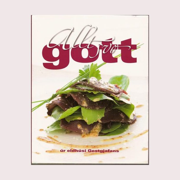 Allt svo gott &uacute;r eldh&uacute;si Gestgjafans