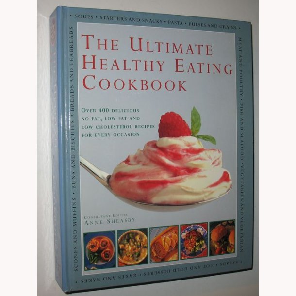 The Ultimate Healthy Eating Cookbook