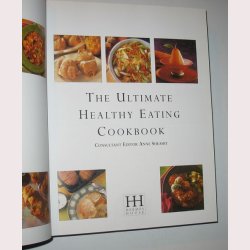 The Ultimate Healthy Eating Cookbook