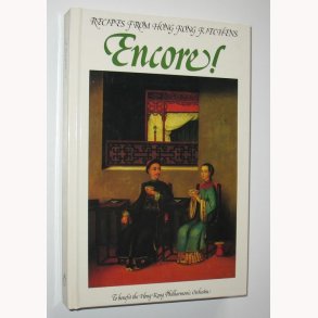 Encore! - Recipes from Hong Kong Kitchens