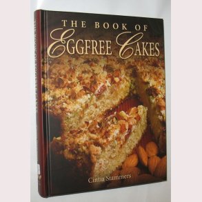 The Book of Eggfree Cakes