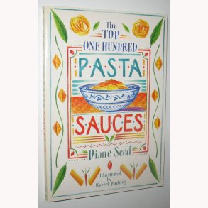 The Top One Hundred Pasta Sauces